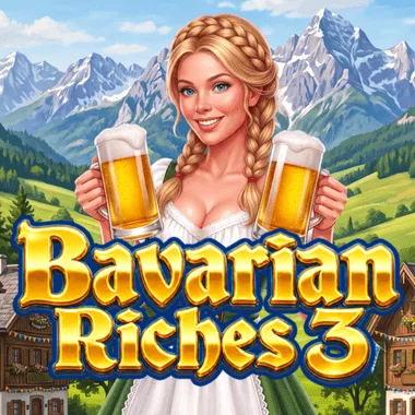 Bavarian Riches 3